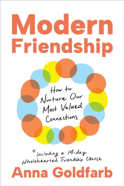 Book cover of: Modern Friendship. By: Anna Goldfarb
