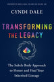 Book cover of: Transforming the Legacy