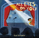 Book cover of: All Eyes on You. By: Susi Schaefer