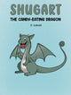 Book cover of: Shugart: The Candy-Eating Dragon