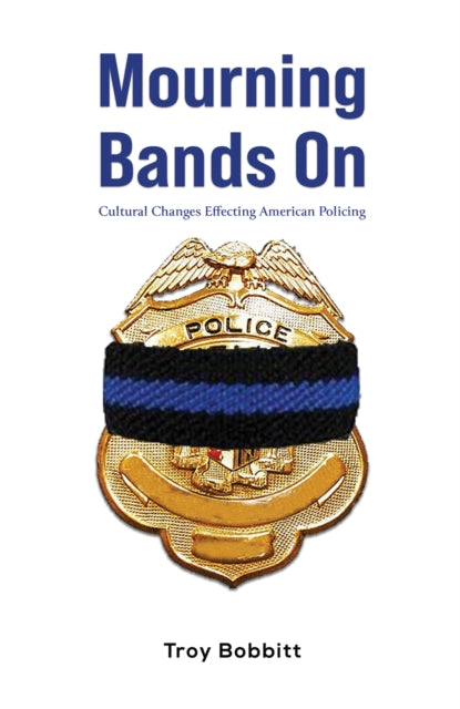 Book cover of: Mourning Bands On. By: Troy Bobbitt