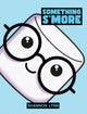 Book cover of: Something S'More