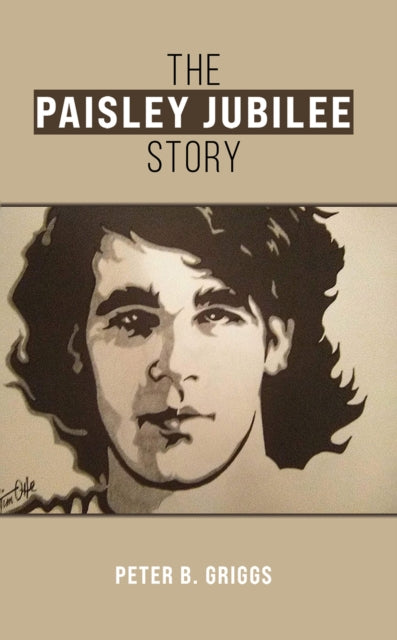 Book cover of: Paisley Jubilee Story. By: Peter B. Griggs