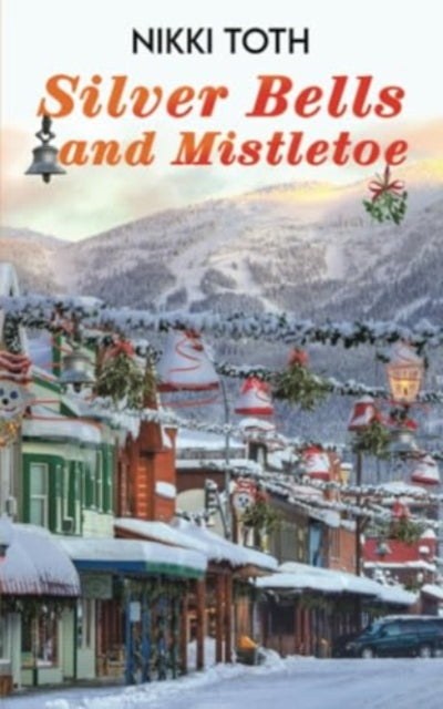 Book cover of: Silver Bells and Mistletoe