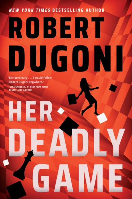 Book cover of: Her Deadly Game. By: Robert Dugoni