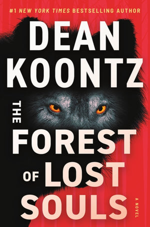 Forest of Lost Souls, A Novel