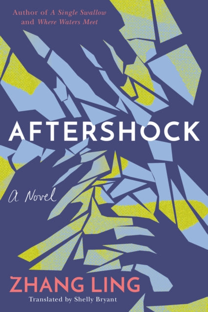 Book cover of: Aftershock. By: Zhang Ling