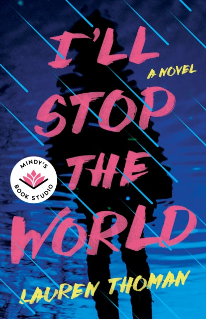 Book cover of: I'll Stop the World. By: Lauren Thoman