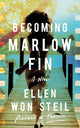 Book cover of: Becoming Marlow Fin. By: Ellen Won Steil