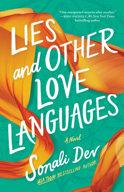 Book cover of: Lies and Other Love Languages. By: Sonali Dev