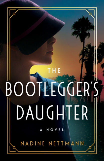 Book cover of: Bootlegger's Daughter. By: Nadine Nettmann