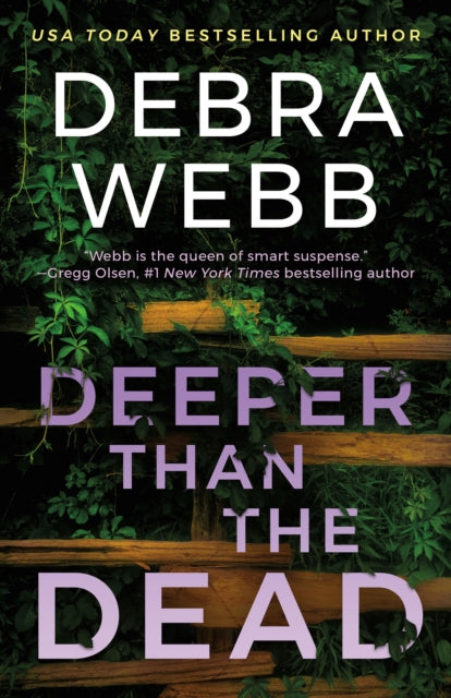 Book cover of: Deeper Than the Dead. By: Debra Webb