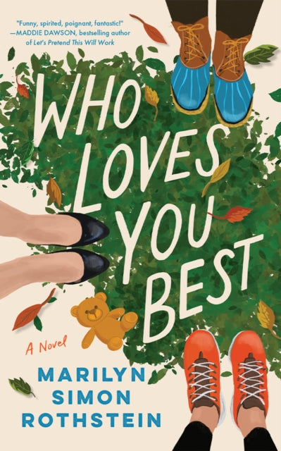 Who Loves You Best, A Novel