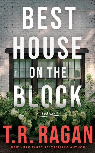 Best House on the Block, A Thriller 9781662517303 Theresa Ragan