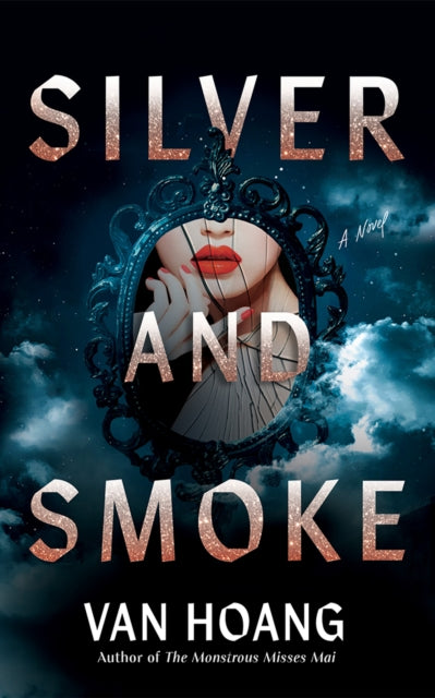Book cover of: Silver and Smoke. By: Van Hoang