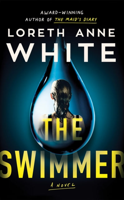 Book cover of: Swimmer. By: Loreth Anne White