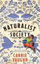 Book cover of: Naturalist Society. By: Carrie Vaughn