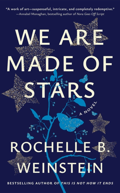 We Are Made of Stars, A Novel 9781662520884 Rochelle B. Weinstein