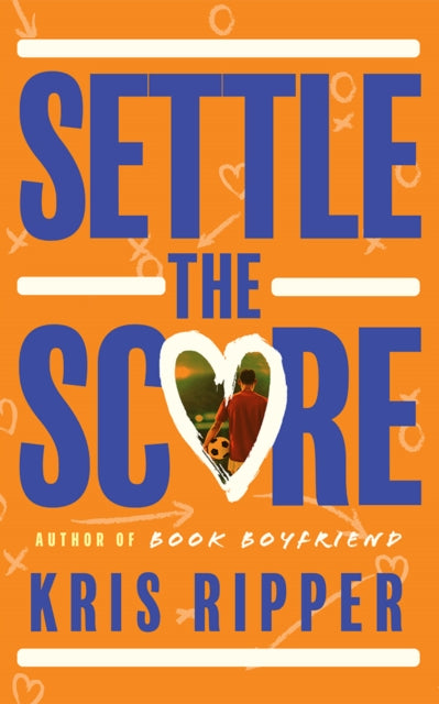 Book cover of: Settle the Score. By: Kris Ripper