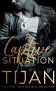 Captive Situation 9781662524851 Tijan