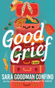 Book cover of: Good Grief