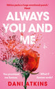 Always You and Me 9781662530005 Dani Atkins