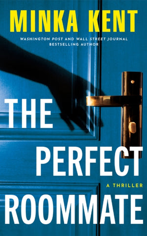Perfect Roommate, A Thriller