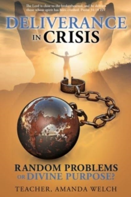 Book cover of: Deliverance in Crisis. By: Teacher Amanda Welch