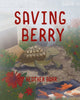 Book cover of: Saving Berry. By: Heather Barr