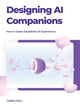 Book cover of: Designing Ai Companions