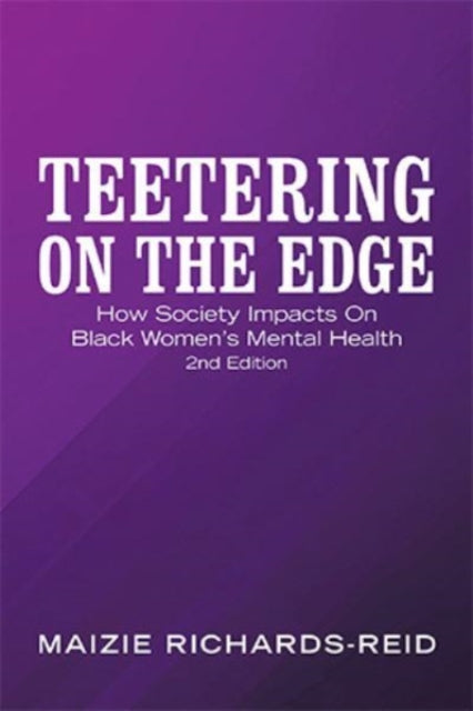 Book cover of: Teetering on the Edge. By: Maizie Richards-Reid