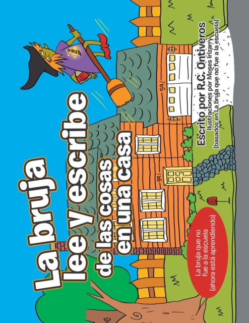 Book cover of: Bruja Lee Y Escribe De Las Cosas En Una Casa