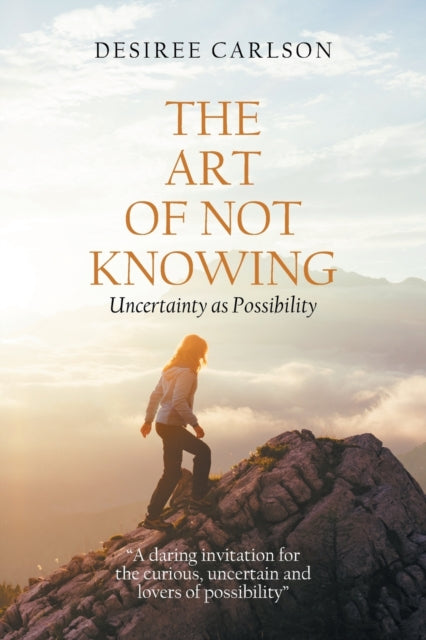 Book cover of: Art of Not Knowing