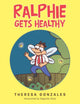 Book cover of: Ralphie Gets Healthy