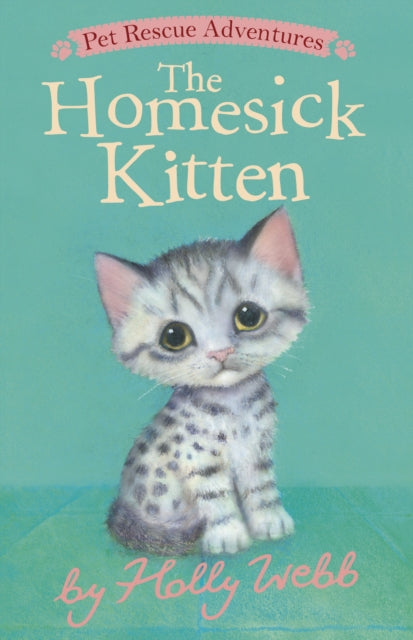 Book cover of: Homesick Kitten. By: Holly Webb