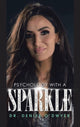 Book cover of: Psychology with a Sparkle. By: Denise O'Dwyer