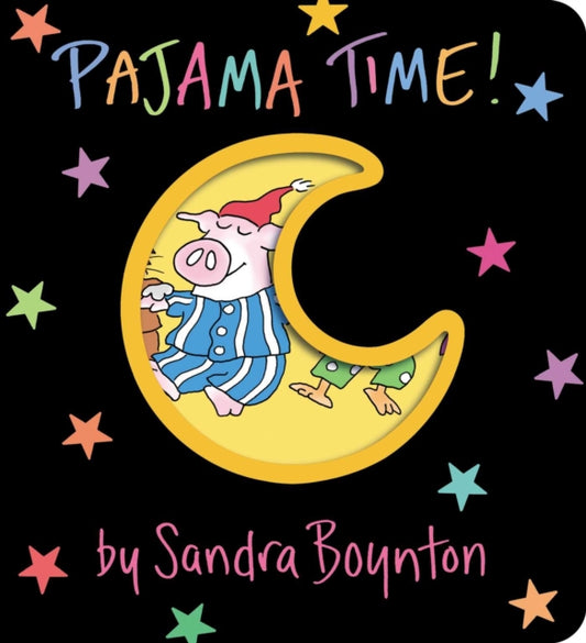 Book cover of: Pajama Time!. By: Sandra Boynton