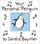 Book cover of: Your Personal Penguin. By: Sandra Boynton