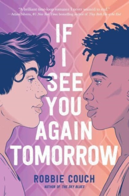 Book cover of: If I See You Again Tomorrow. By: Robbie Couch