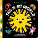 Book cover of: This Is My World