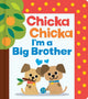 Chicka Chicka I'm a Big Brother
