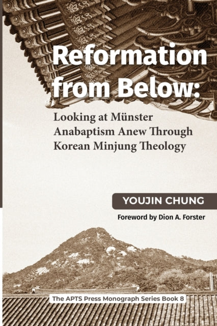 Book cover of: Reformation From Below. By: Youjin Chung