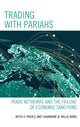 Book cover of: Trading with Pariahs. By: Keith A. Preble