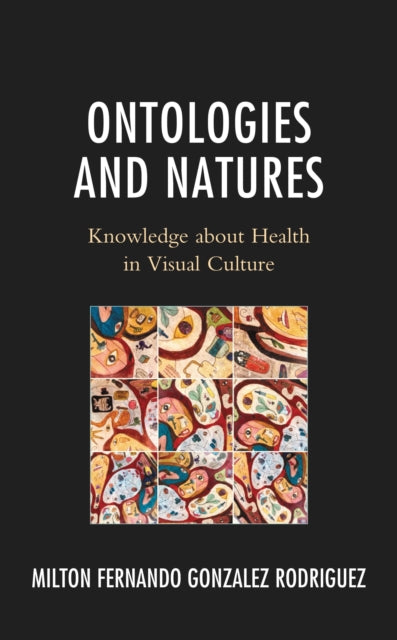 Book cover of: Ontologies and Natures. By: Milton Fernando Gonzalez Rodriguez