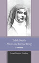 Book cover of: Edith Stein's Finite and Eternal Being. By: Sarah Borden Sharkey