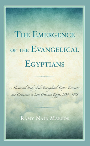 Emergence of the Evangelical Egyptians