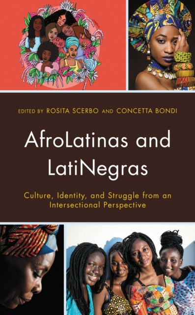 Book cover of: AfroLatinas and LatiNegras. By: Rosita Scerbo