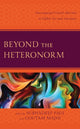 Book cover of: Beyond the Heteronorm. By: Subhadeep Paul