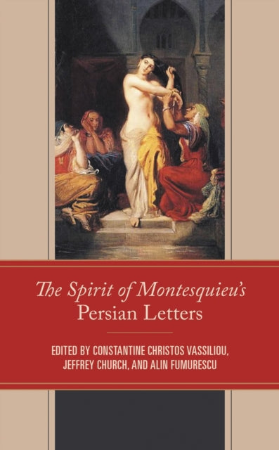 Book cover of: Spirit of Montesquieu’s Persian Letters. By: Constantine Christos Vassiliou