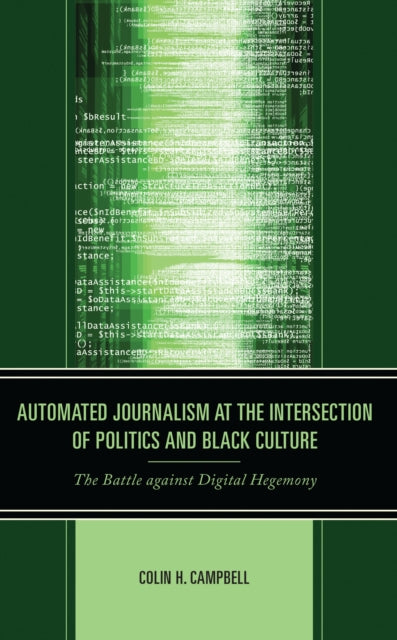 Automated Journalism at the Intersection of Politics and Black Culture